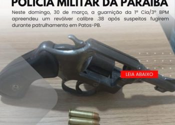 POLÍCIA MILITAR APREENDE ARMA DE FOGO DURANTE PATRULHAMENTO EM PATOS-PB.