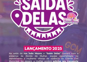 O Maior São João do Mundo: Prefeitura de Campina Grande implanta ‘Saída Delas’ no Parque do Povo para garantir mais segurança às mulheres