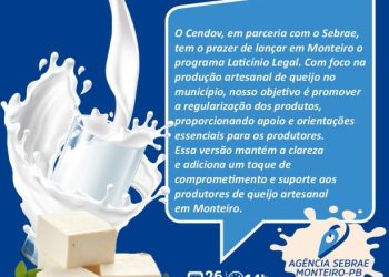 Monteiro sedia lançamento do Programa “Laticínio Legal” com foco na produção artesanal de queijo