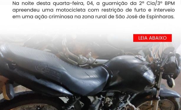 POLÍCIA MILITAR APREENDE MOTO FURTADA E FRUSTRA AÇÃO CRIMINOSA NA ZONA RURAL DE SÃO JOSÉ DE ESPINHARAS.