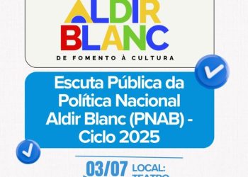 MAIS CULTURA: Monteiro realiza Oitiva Cultural da PNAB nesta quinta-feira (03) no Teatro Jansen Filho