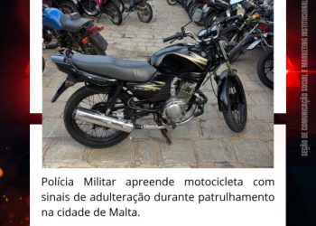 POLÍCIA MILITAR APREENDE MOTOCICLETA COM INDÍCIOS DE ADULTERAÇÃO, EM MALTA.
