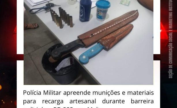 POLÍCIA MILITAR APREENDE MUNIÇÕES E MATERIAIS PARA RECARGA DURANTE BARREIRA NA PB-293, EM MALTA.