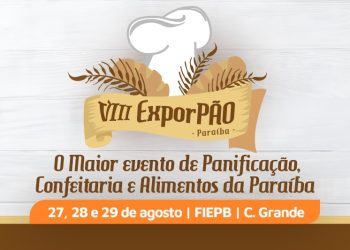 Vem aí: Exporpão Paraíba abre inscrições para a sua oitava edição