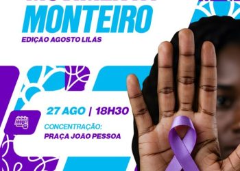 Movimenta Monteiro será em homenagem ao Agosto Lilás na próxima quarta-feira