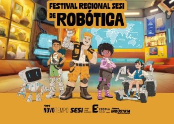 Pela primeira vez a Paraíba recebe o Festival Regional SESI de Robótica