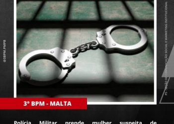POLÍCIA MILITAR PRENDE MULHER SUSPEITA DE PARTICIPAÇÃO EM ROUBO CONTRA COMERCIANTE EM MALTA.