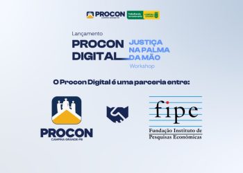 Procon-CG dá passo histórico com lançamento do Procon Digital e evento jurídico-tecnológico
