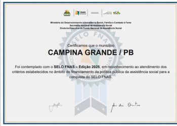 Prefeitura de Campina Grande conquista selo FNAS – Edição 2025, como reconhecimento ao financiamento da política pública da assistência social