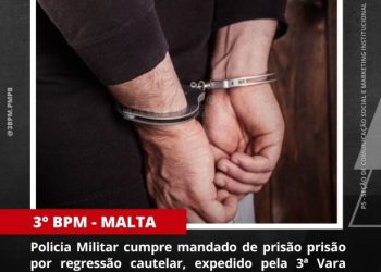 POLÍCIA MILITAR CUMPRE MANDADO DE PRISÃO EM MALTA