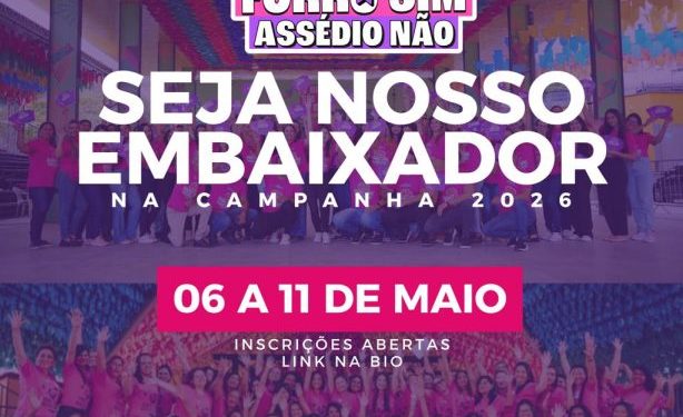 O Maior São João do Mundo 2026: Prefeitura de Campina Grande lança edital de inscrição para Embaixadores Sociais da 5ª edição da ‘Campanha Forró Sim, Assédio Não’