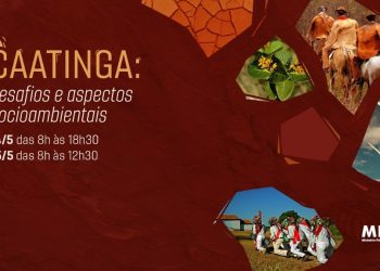 MPF realiza seminário sobre os desafios socioambientais da Caatinga em João Pessoa