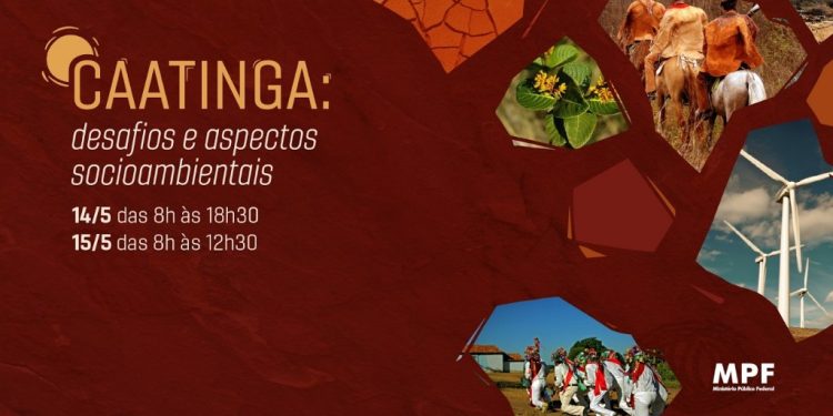 MPF realiza seminário sobre os desafios socioambientais da Caatinga em João Pessoa