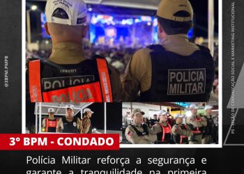 POLÍCIA MILITAR REFORÇA A SEGURANÇA E GARANTE A TRANQUILIDADE NA PRIMEIRA NOITE DA TRADICIONAL FESTA DE SÃO PEDRO, NA CIDADE DE CONDADO.