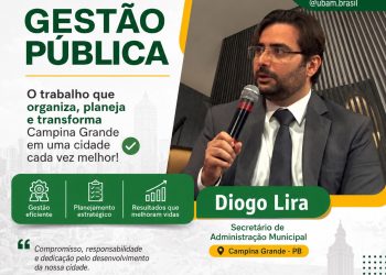 Secretário de Administração da PMCG, Diogo Lyra recebe reconhecimento da UBAM por atuação na gestão pública