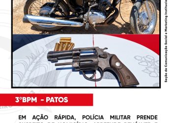 EM AÇÃO RÁPIDA, POLÍCIA MILITAR PRENDE SUSPEITO DE HOMICÍDIO, APREENDE REVÓLVER E LOCALIZA MOTOCICLETA EM PATOS